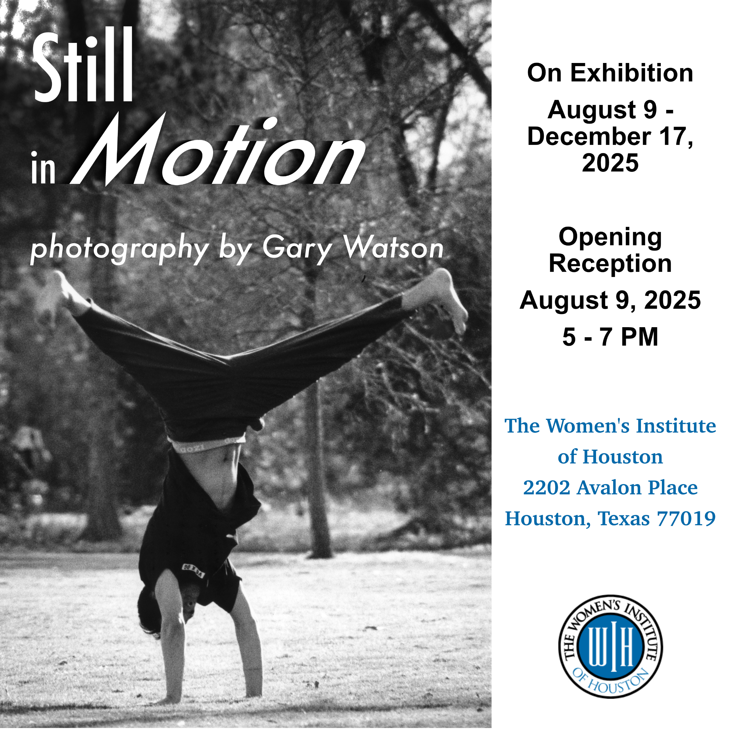 Exhibition card featuring a black and white image of a man doing a handstand, with the text "Still in Motion, photography by Gary Watson" displayed above.